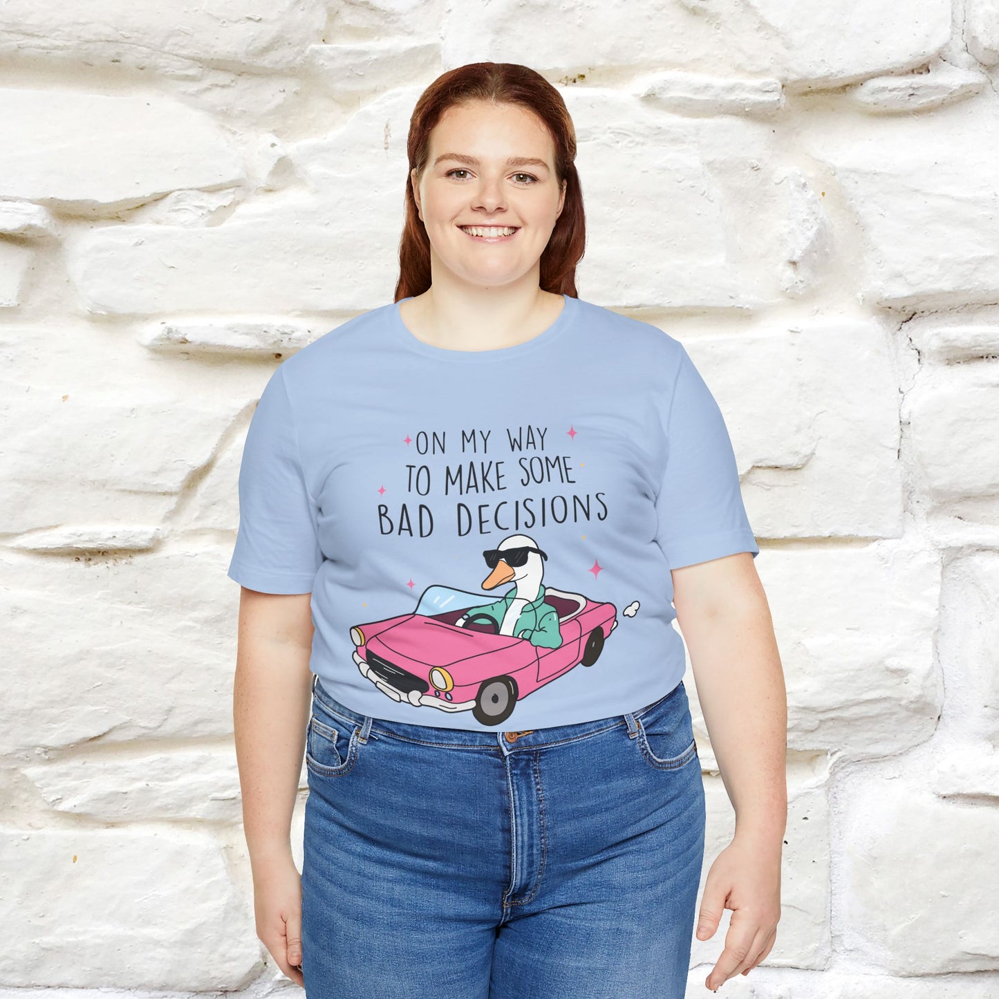 "On My Way To Make Some Bad Decisons"  Funny T-shirt |Nunu&Miao Studio - Nunu&Miao Studio