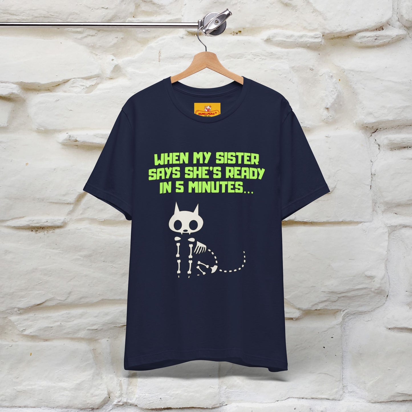 “When my sister says she’s ready in 5 minutes…” | Cat T-Shirt | Nunu&Miao Studio