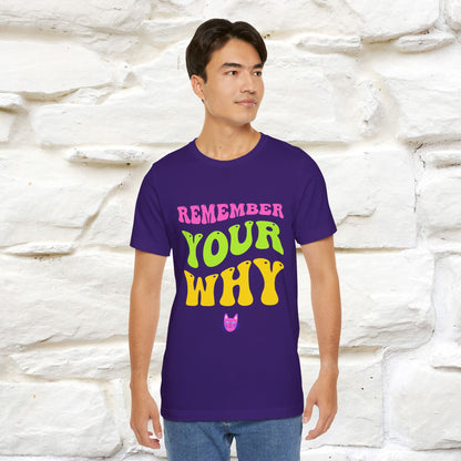 "Remember Your Why" |Cat T-Shirt | Nunu&Miao Studio - Nunu&Miao Studio