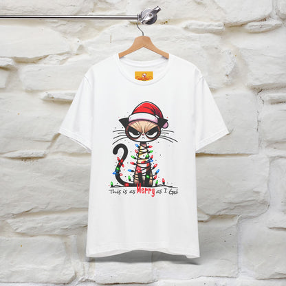 "This Is Merry As I Get" |Funny T-Shirt | Nunu&Miao Studio