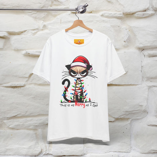"This Is Merry As I Get" |Funny T-Shirt | Nunu&Miao Studio