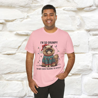 "I'm So Grumpy, I'm Not Even Talking To Myself" |Funny T-Shirt | Nunu&Miao Studio