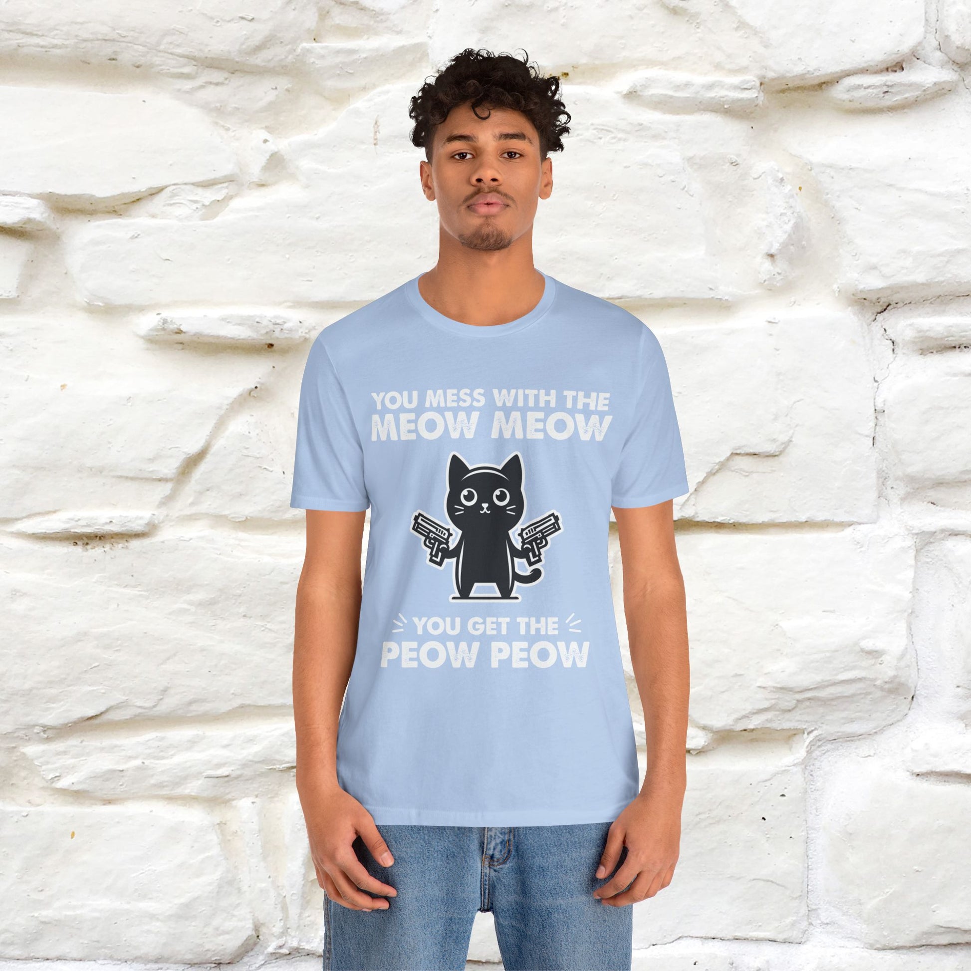 "You Mess With The Meow Meow, You Get The Peow Peow" Cat T-shirt |Nunu&Miao Studio - Nunu&Miao Studio