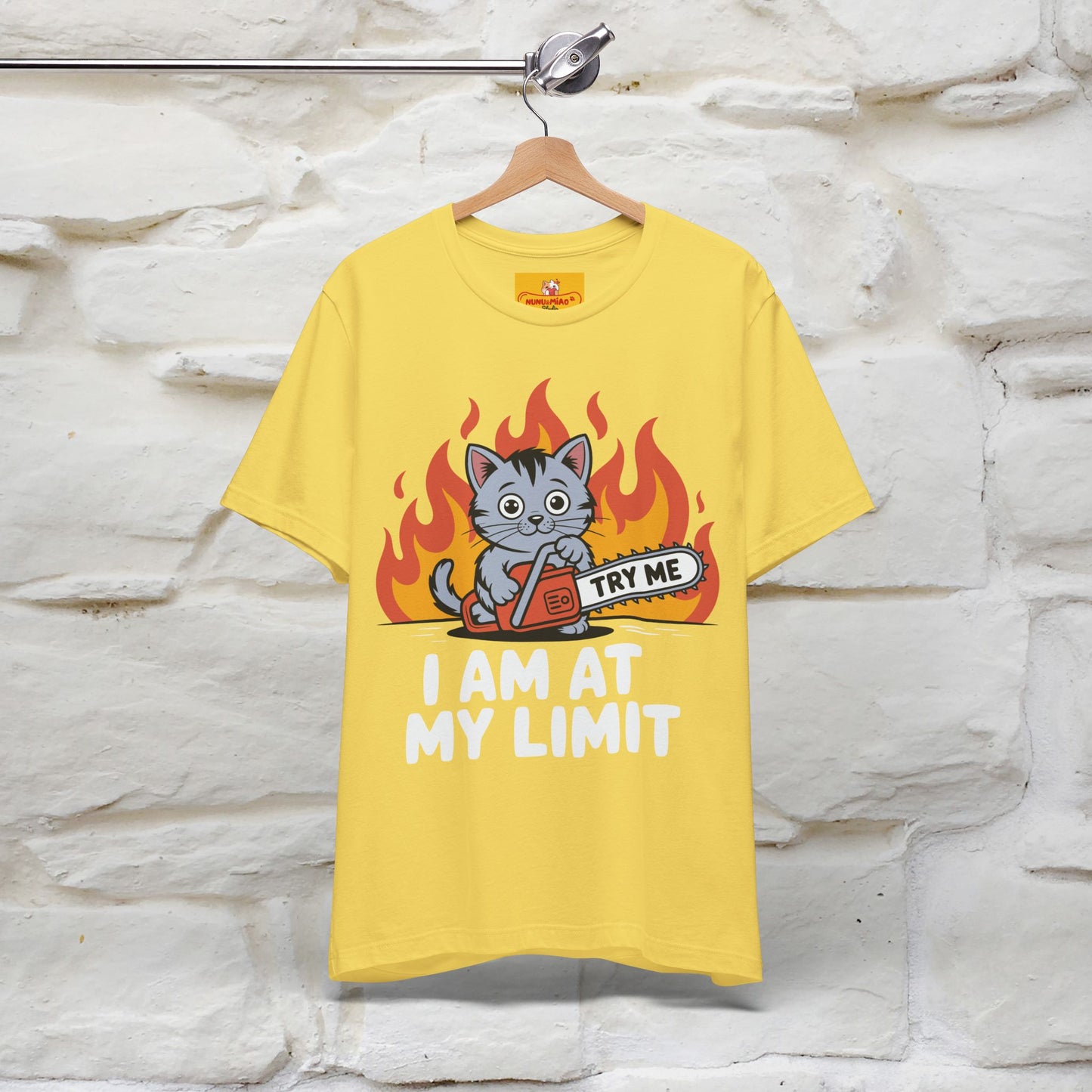 "I am At My Limit" |Funny T-Shirt | Nunu&Miao Studio - Nunu&Miao Studio