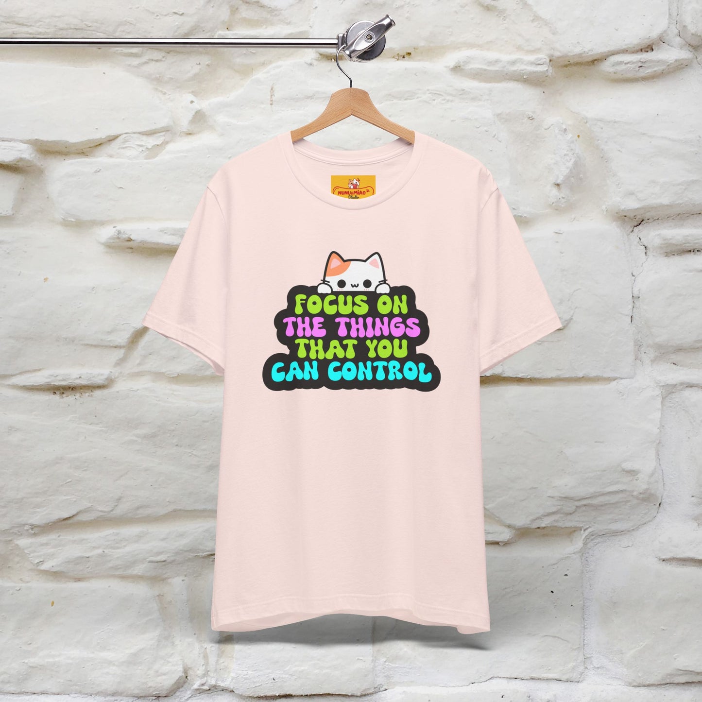 "Focus On The Things ....." T-shirt | Nunu&Miao Studio - Nunu&Miao Studio