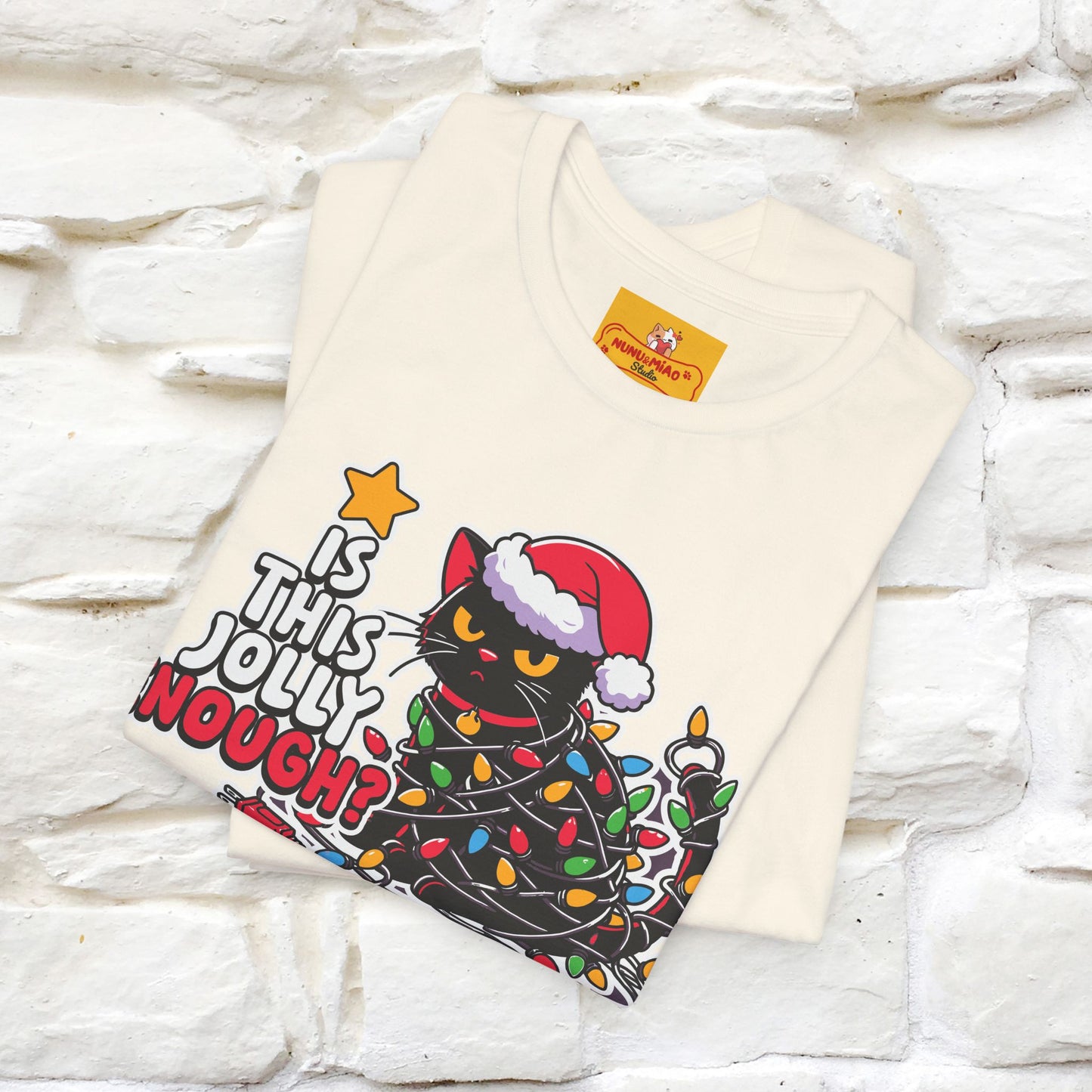 “Is This Jolly Enough?” | Cat T-Shirt | Nunu&Miao Studio