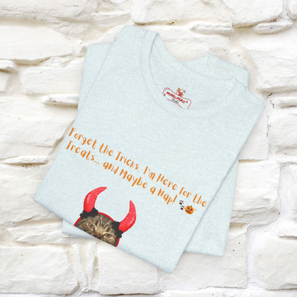 ''Forget The Tricks I am Here For The Treats ...And Maybe A Nap!'' Cat T-shirt for Men and Women  100% Cotton* - Nunu&Miao Studio