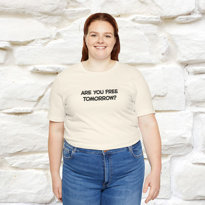 “Are You Free Tomorrow?" Funny Cat T-Shirt | Nunu&Miao Studio