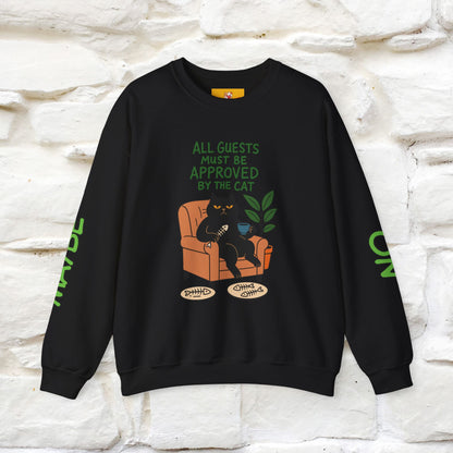 ''All Guests Must Be Approved...'' |Cat Sweatshirt | Nunu&Miao Studio