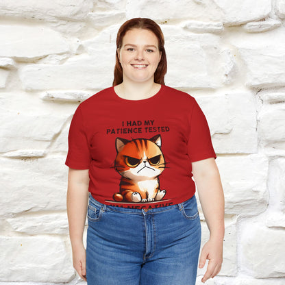 ''I Had My Patience Tested, I'm Negative''| CatT-Shirt | Nunu&Miao Studio