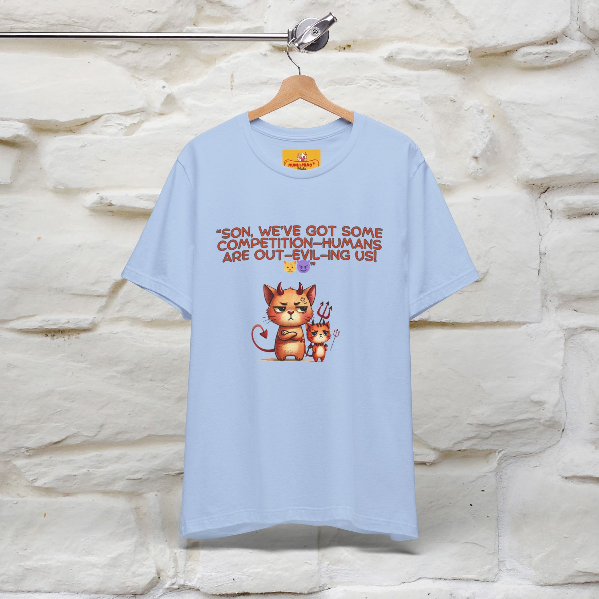 "Humans Are Out-Evil-Ing Us." Cat  T-shirt |Nunu&Miao Studio - Nunu&Miao Studio