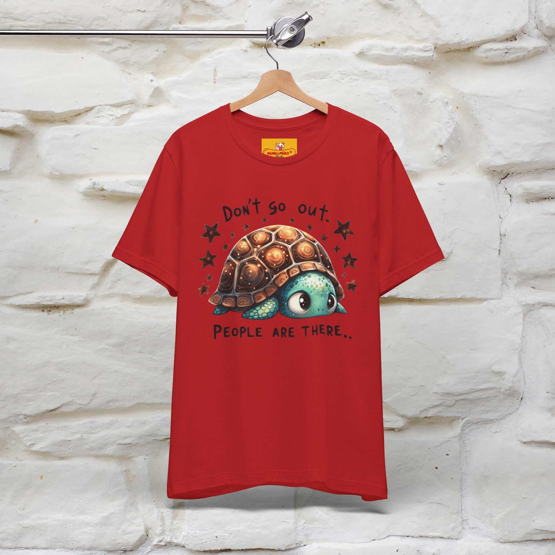 "Don't Go Out ..People Are There." |Funny T-Shirt | Nunu&Miao Studio - Nunu&Miao Studio