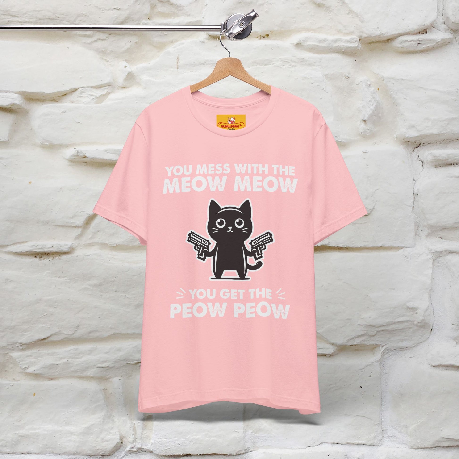 "You Mess With The Meow Meow, You Get The Peow Peow" Cat T-shirt |Nunu&Miao Studio - Nunu&Miao Studio
