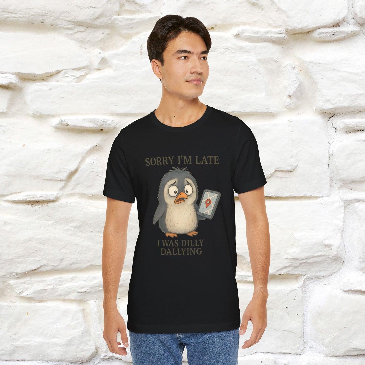 "Sorry I am Late, I was Dilly Dallying" Funny T-shirt |Nunu&Miao Studio - Nunu&Miao Studio