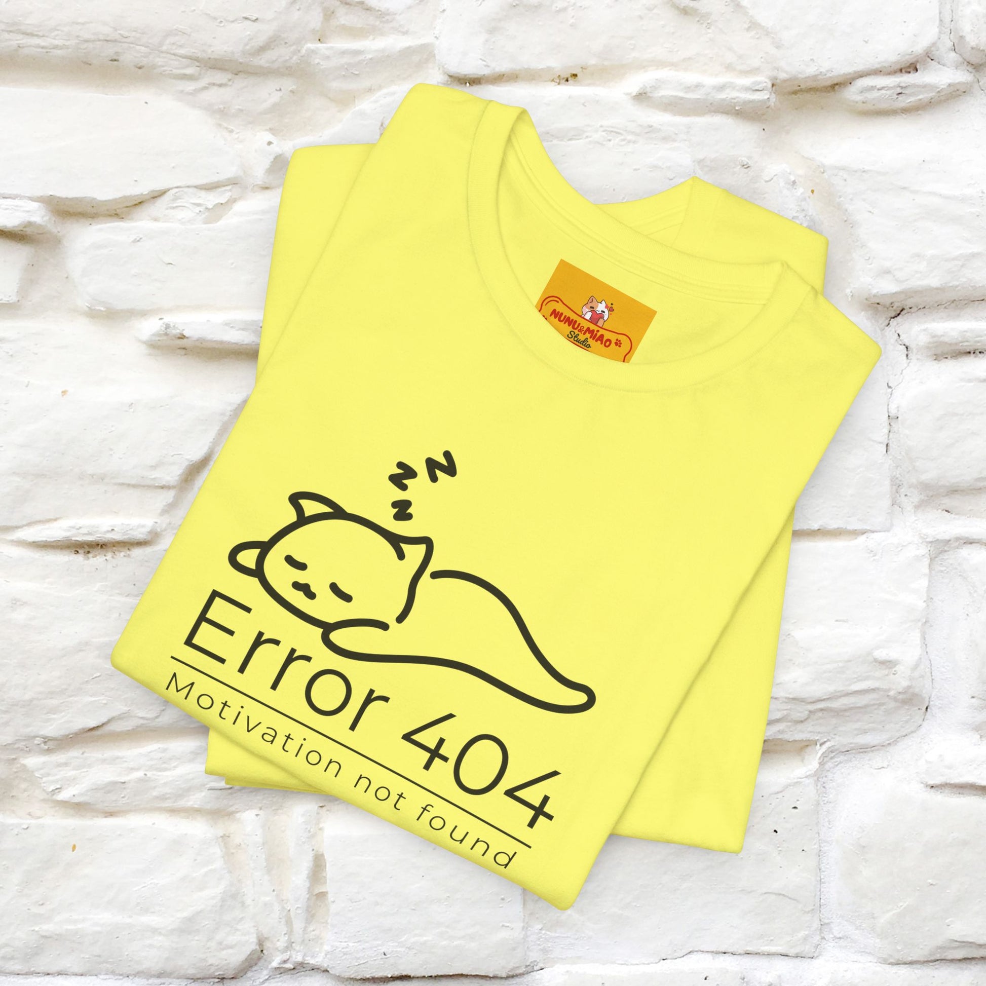 ''Error 404 Motivation Not Found'' Cat T-Shirt Front and Back Design | Nunu&Miao Studio - Nunu&Miao Studio