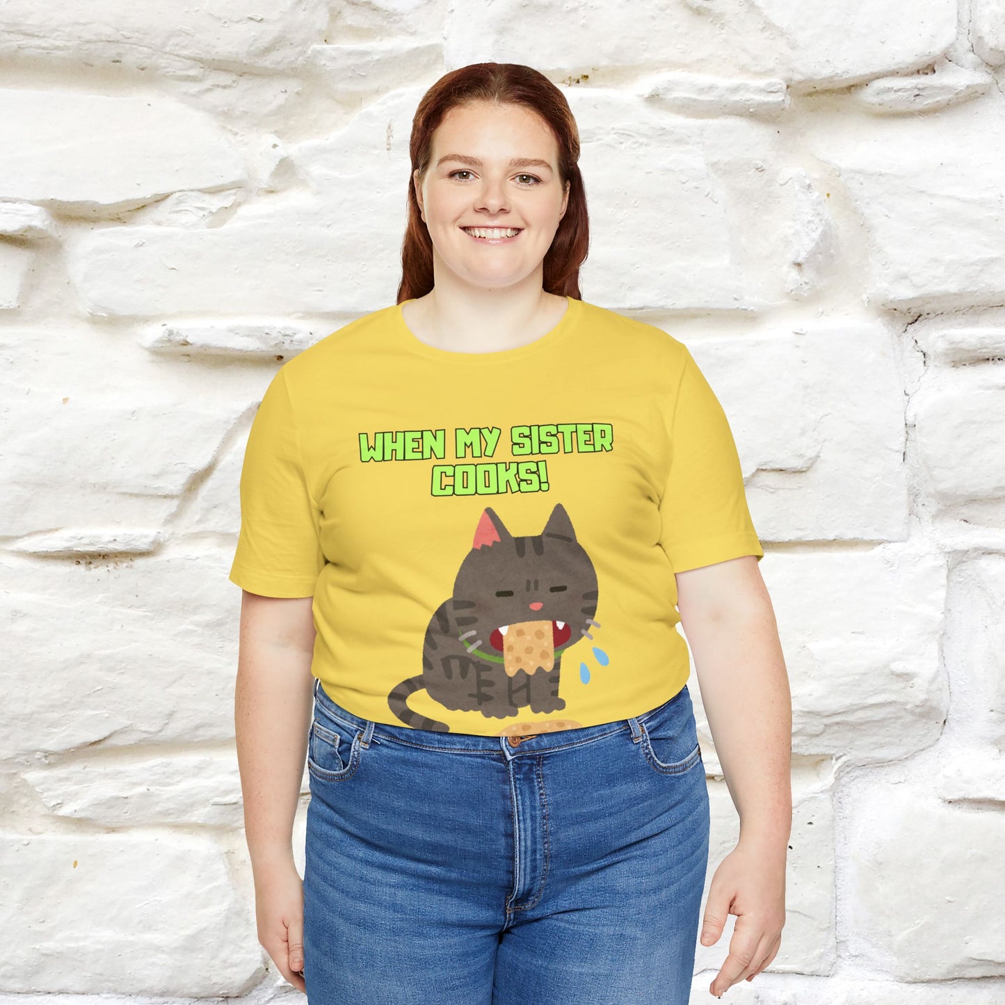 "When My Sister Cooks" Funny Cat  T-shirt |Nunu&Miao Studio - Nunu&Miao Studio