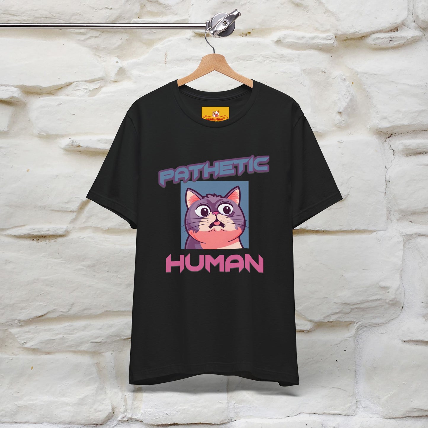 ''Pathetic Human'' | Funny Cat T-Shirt | Nunu&Miao Studio - Nunu&Miao Studio