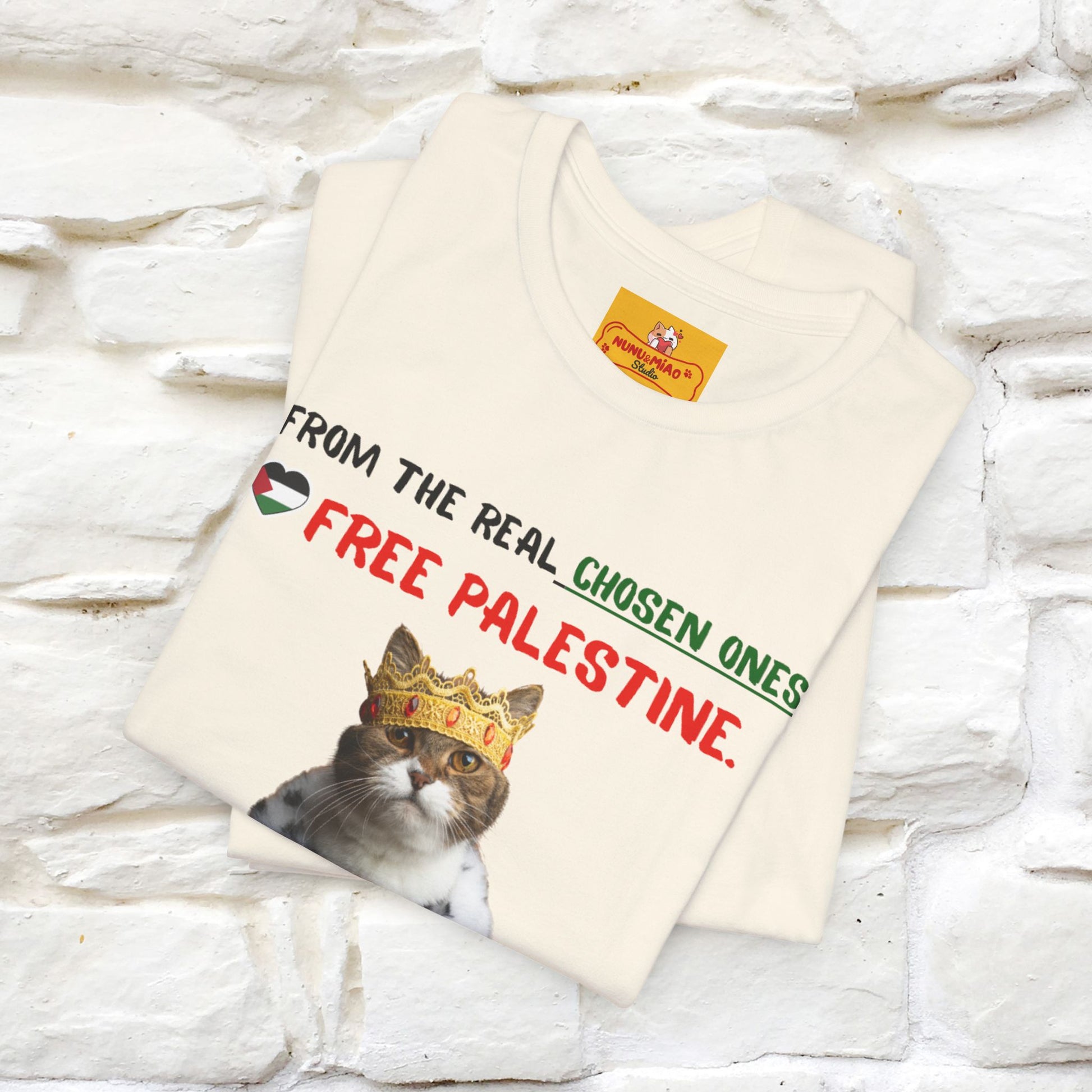 "From the real chosen ones  Free Palestine." Cat T-shirt |Nunu&Miao Studio - Nunu&Miao Studio