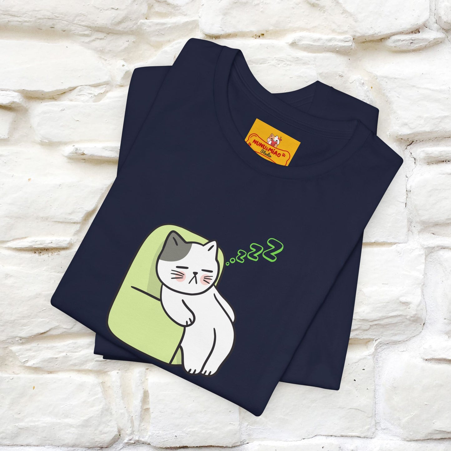 "Keep going… the couch isn’t going to nap on itself." Cat T-Shirt| Front & Back Design | Nunu&Miao Studio - Nunu&Miao Studio