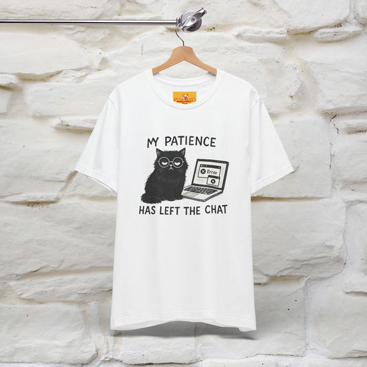 "My Patience Has Left The Chat" |Cat T-Shirt | Nunu&Miao Studio - Nunu&Miao Studio