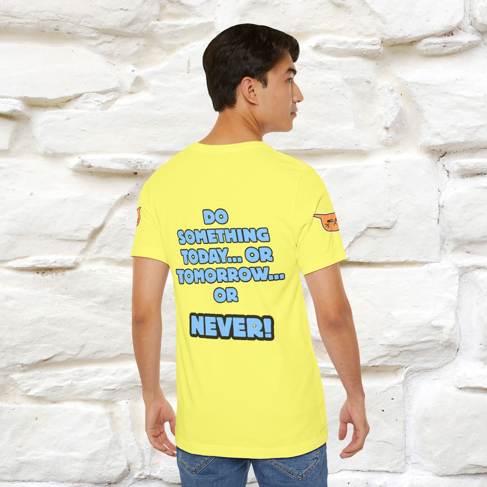 "Do something today… or tomorrow… or never." Cat T-Shirt| Front & Back Design | Nunu&Miao Studio - Nunu&Miao Studio