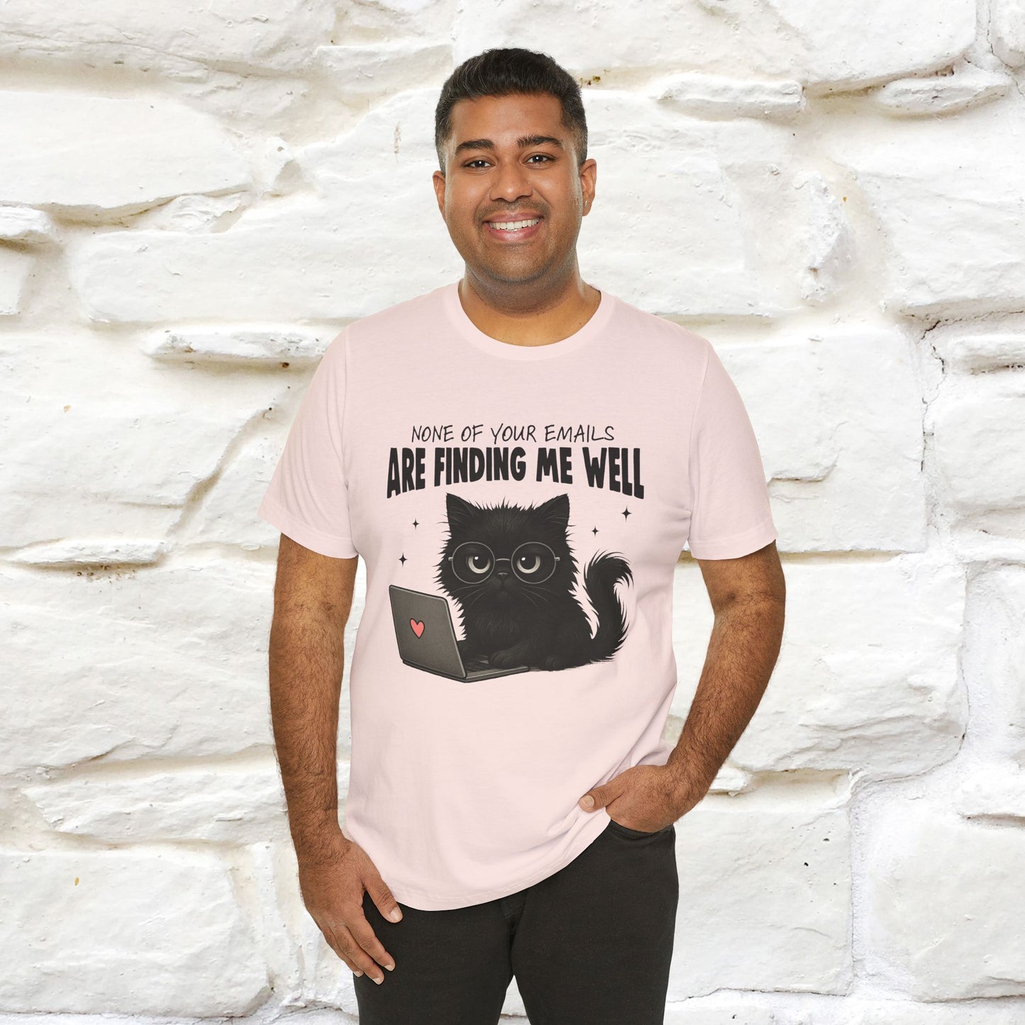 "None of your Emails Are Finding Me Well" Cat T-Shirt | Nunu&Miao Studio - Nunu&Miao Studio