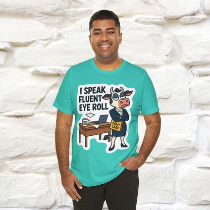 ''I Speak Fluent Eye Roll ''|  Sarcastic Cat T-Shirt | Nunu&Miao Studio