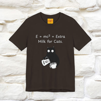 ''E = mc² = Extra Milk for Cats.''| Funny T-Shirt | Nunu&Miao Studio