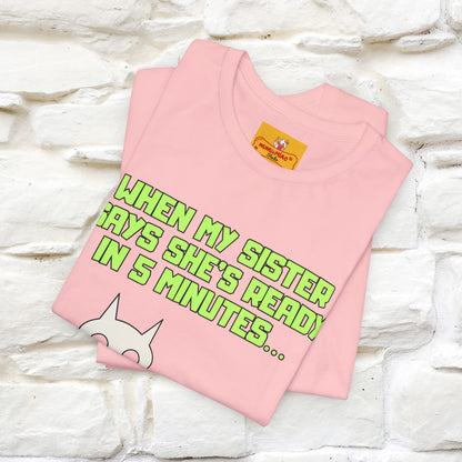 “When my sister says she’s ready in 5 minutes…” | Cat T-Shirt | Nunu&Miao Studio