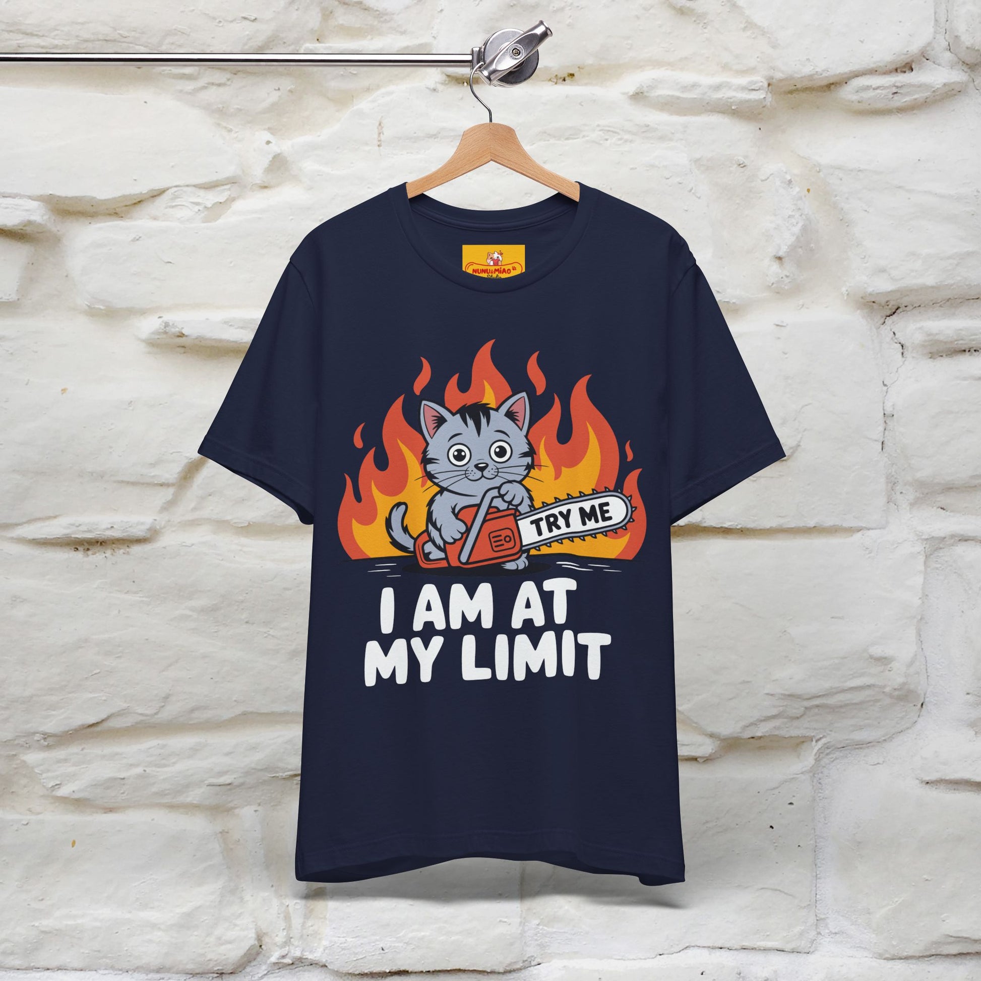 "I am At My Limit" |Funny T-Shirt | Nunu&Miao Studio - Nunu&Miao Studio