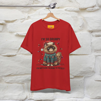"I'm So Grumpy, I'm Not Even Talking To Myself" |Funny T-Shirt | Nunu&Miao Studio
