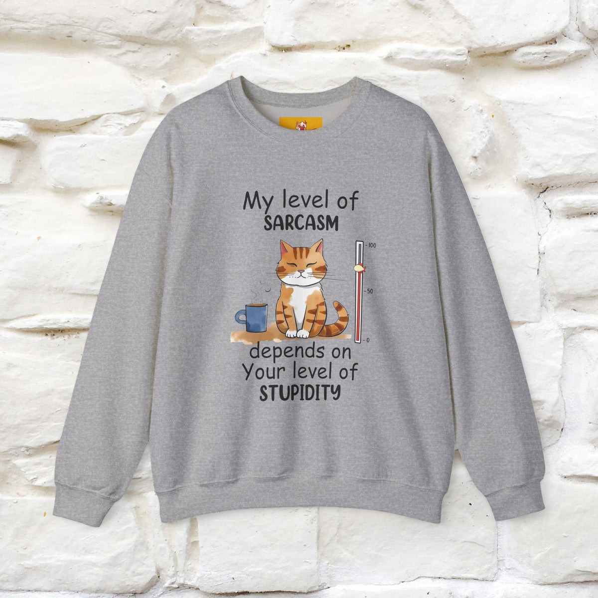 "My Level Of Sarcasm...'' |Cat Sweatshirt | Nunu&Miao Studio