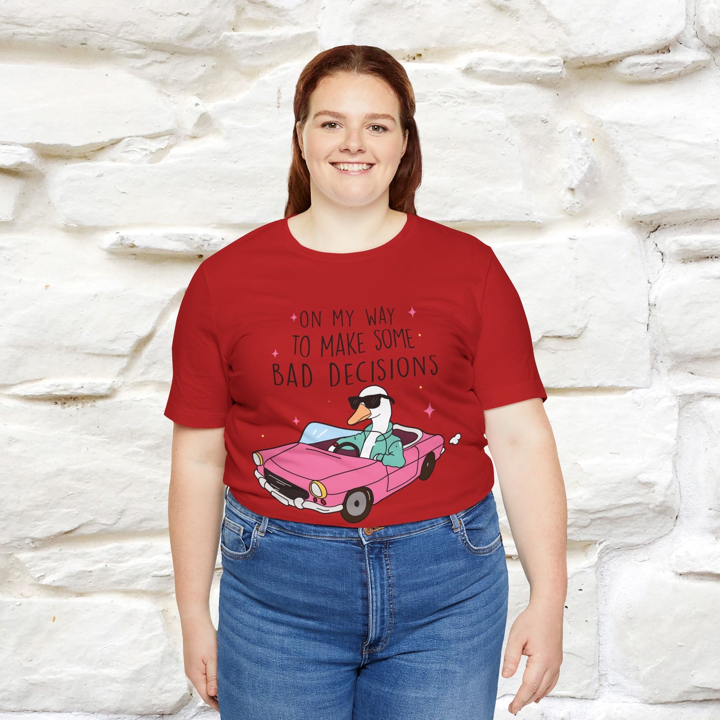 "On My Way To Make Some Bad Decisons"  Funny T-shirt |Nunu&Miao Studio - Nunu&Miao Studio