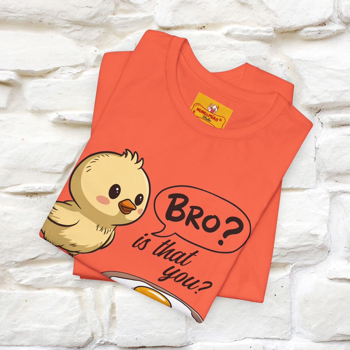 "Bro Is That You?" Funny Chicken T-shirt |Nunu&Miao Studio - Nunu&Miao Studio