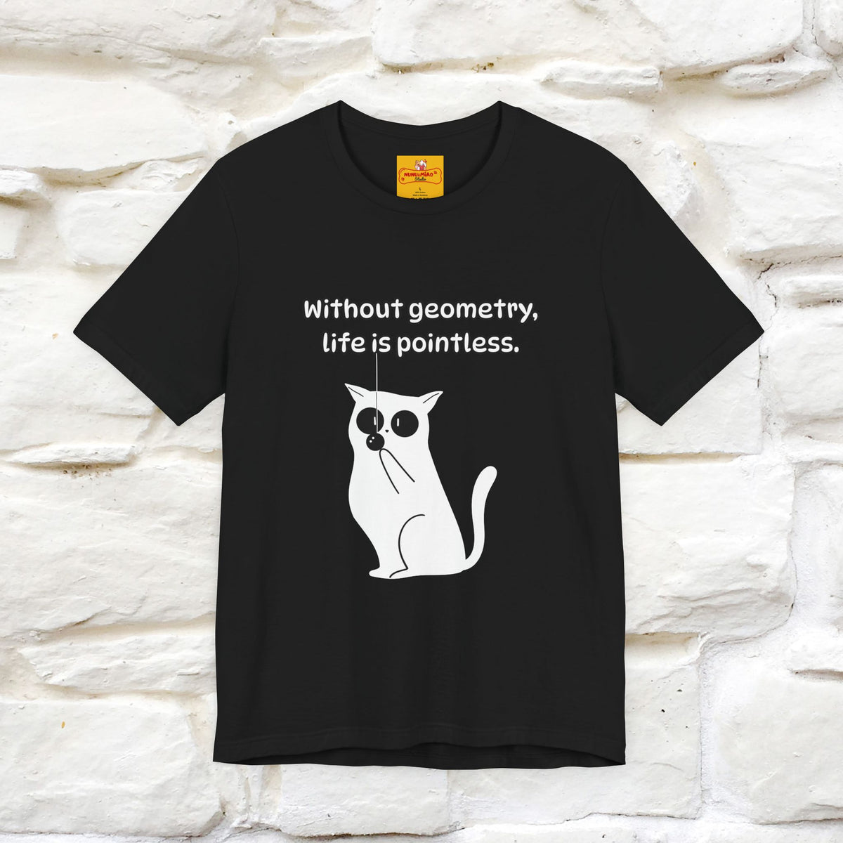''Without geometry, life is pointless.''| Funny T-Shirt | Nunu&Miao Studio