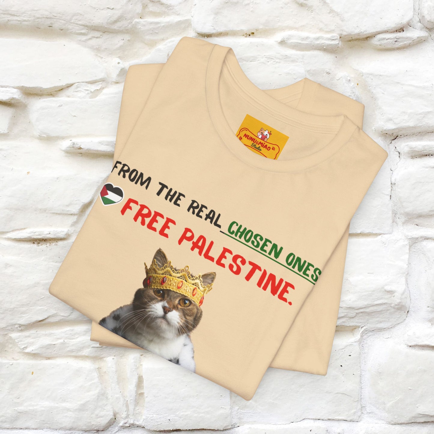 "From the real chosen ones  Free Palestine." Cat T-shirt |Nunu&Miao Studio - Nunu&Miao Studio