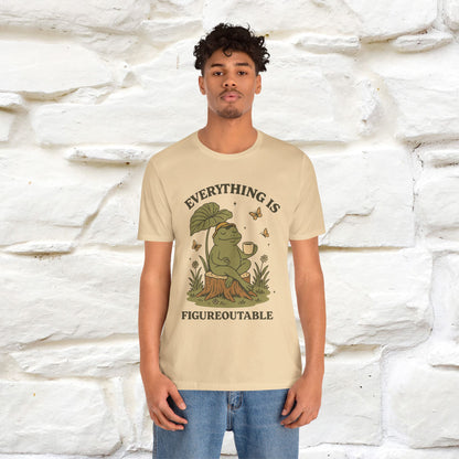 "Everything Is Fugureoutable"| Lifestyle Shirt |Nunu&Miao Studio - Nunu&Miao Studio