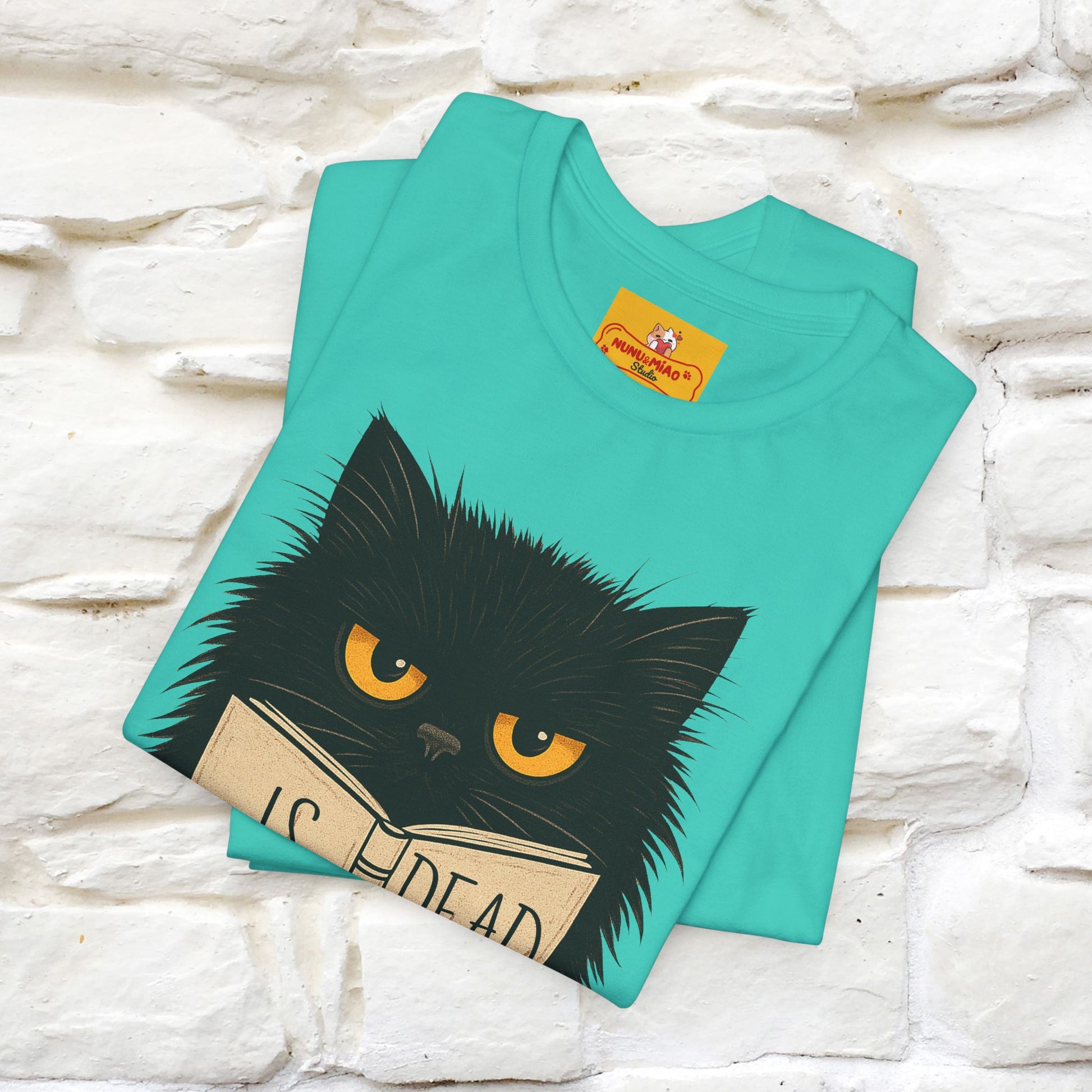 "Is He Dead Yet" |Cat T-Shirt | Nunu&Miao Studio - Nunu&Miao Studio