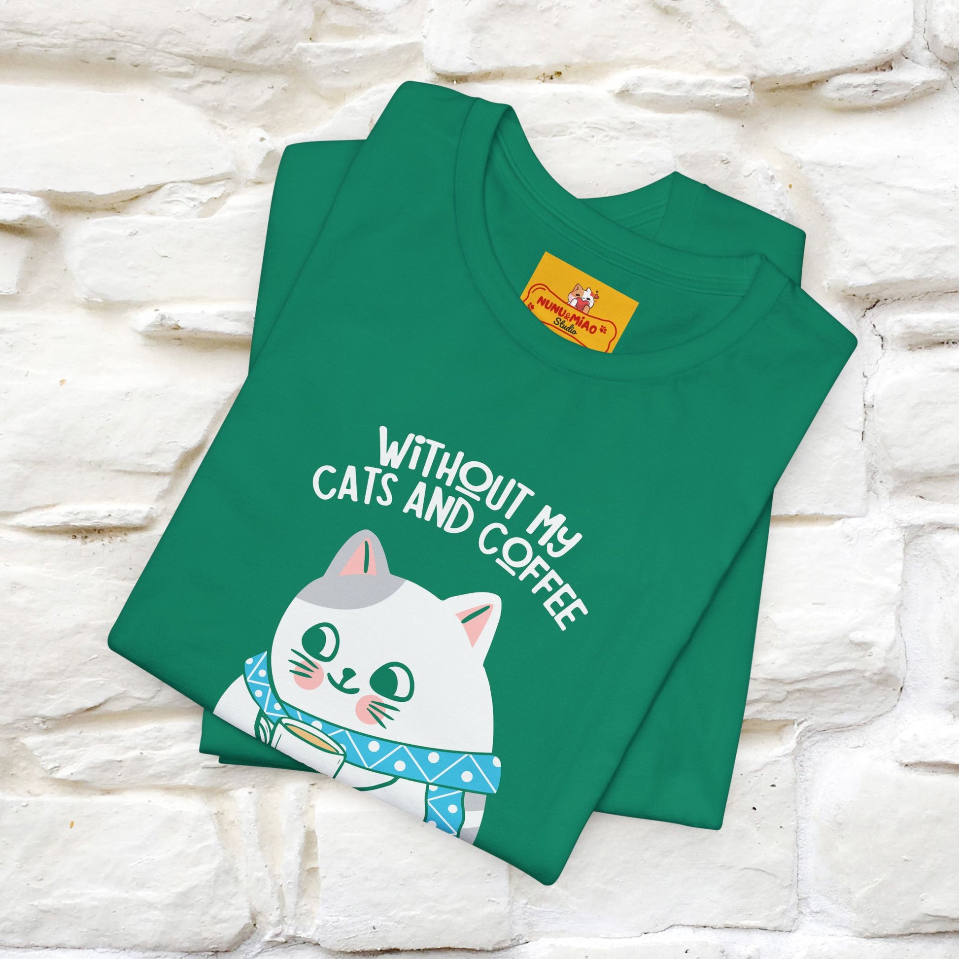 "Without My Cats and Coffee, My Heart Would Be Empty" Cat T-shirt | Nunu&Miao Studio - Nunu&Miao Studio
