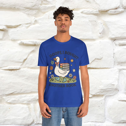 "Oooops I Bought Another Book" Funny Goose T-shirt |Nunu&Miao Studio - Nunu&Miao Studio