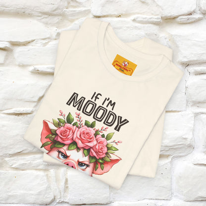 ''If I'm Moody Give Me Foody''| Funny T-Shirt | Nunu&Miao Studio