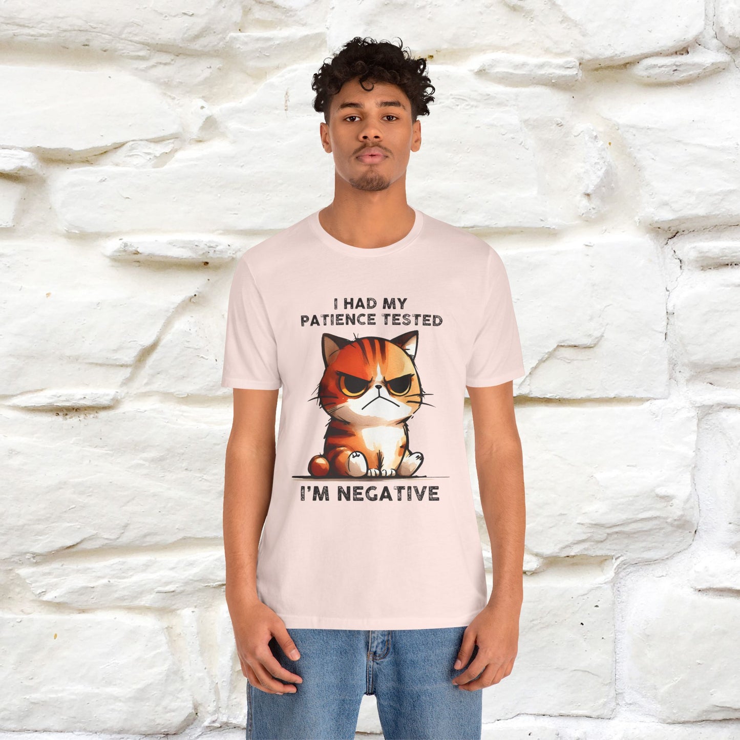 ''I Had My Patience Tested, I'm Negative''| CatT-Shirt | Nunu&Miao Studio