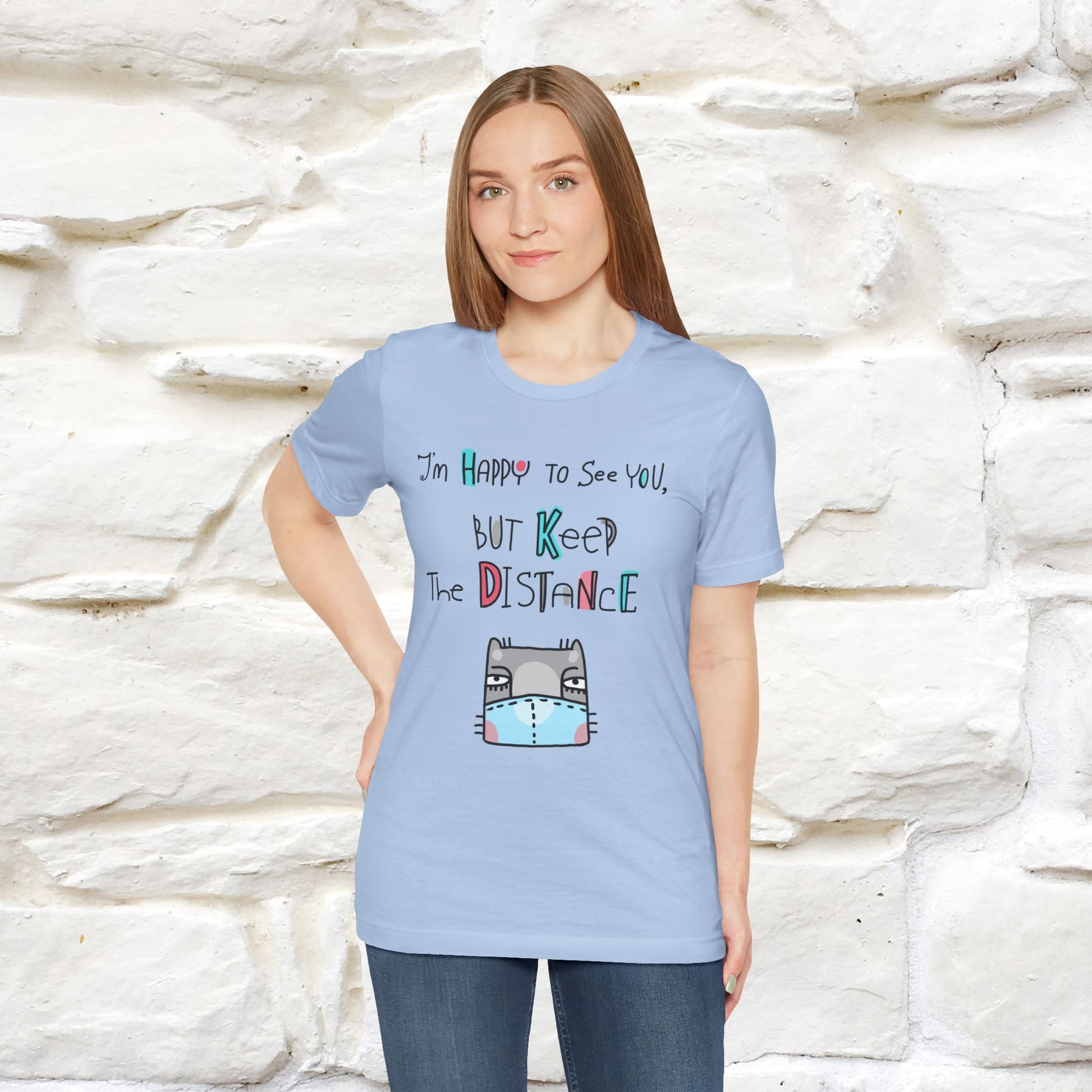 "I'M Happy To See You But Keep The Distance" Cat T-Shirt | Nunu&Miao Studio - Nunu&Miao Studio