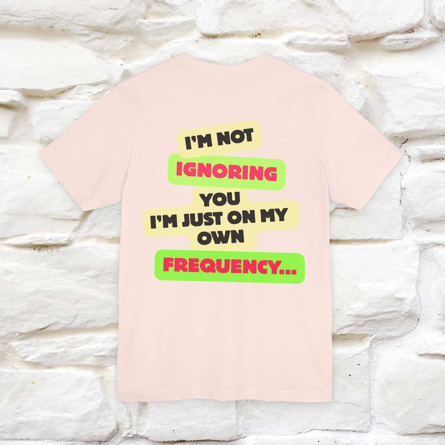 "I'm Not Ignoring You. I'm Just  .. " Cat T-Shirt | Front & Back Design | Nunu&Miao Studio - Nunu&Miao Studio