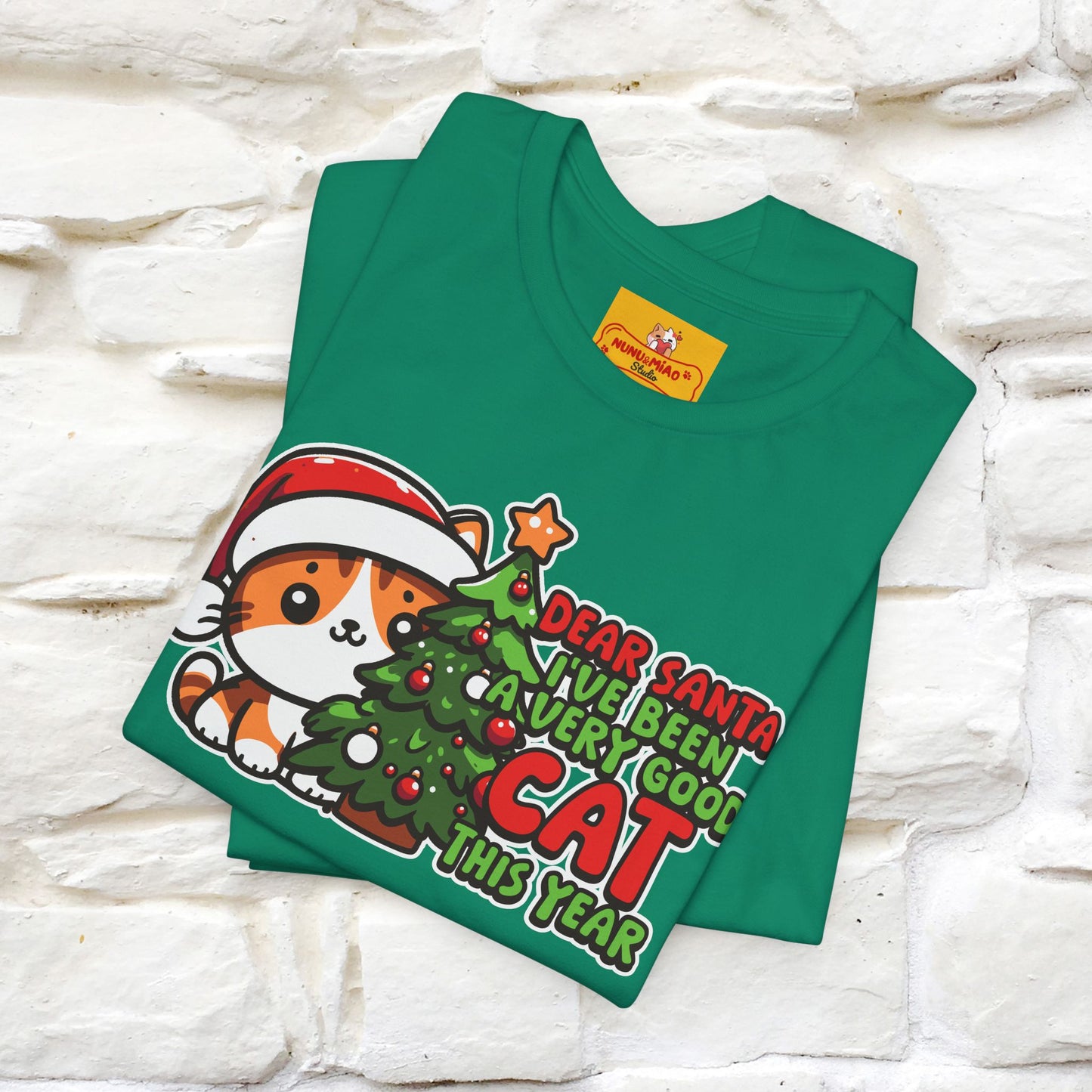 “Dear Santa, I'v Been a Very Good Cat..” | Cat T-Shirt | Nunu&Miao Studio