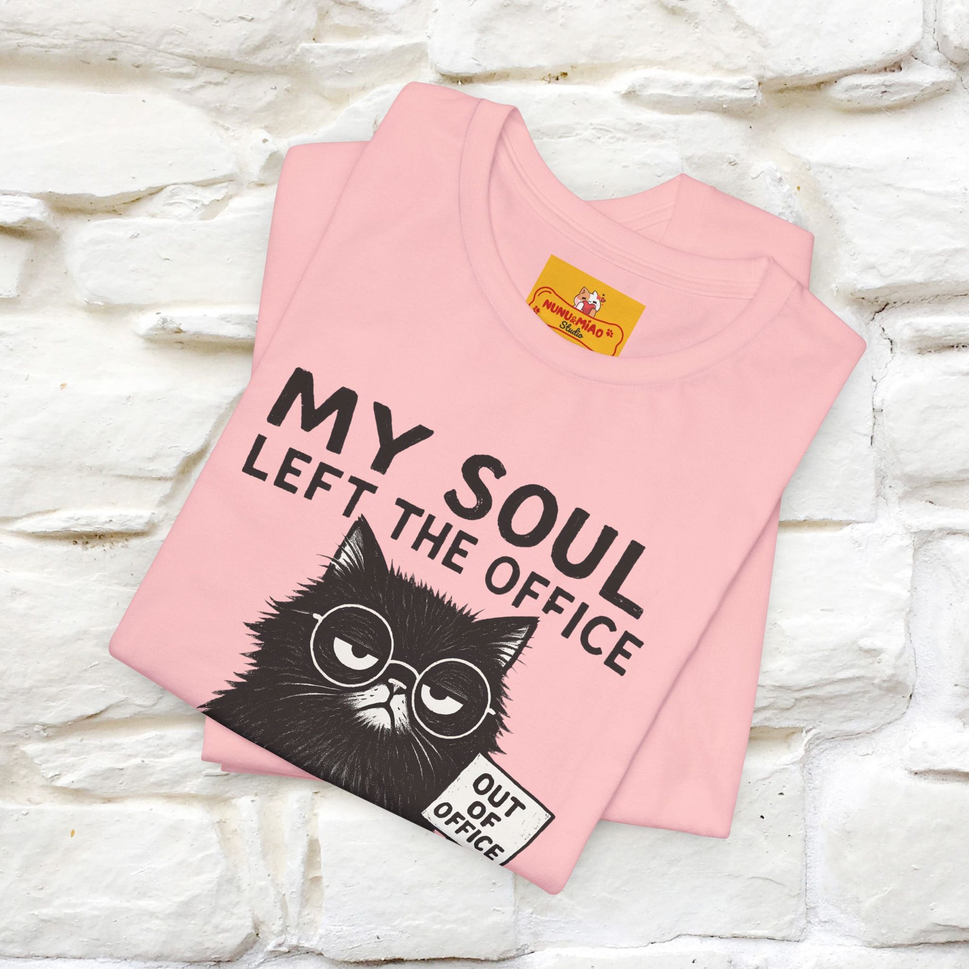 "My Soul Left The Office..." |Funny Cat T-Shirt | Nunu&Miao Studio - Nunu&Miao Studio