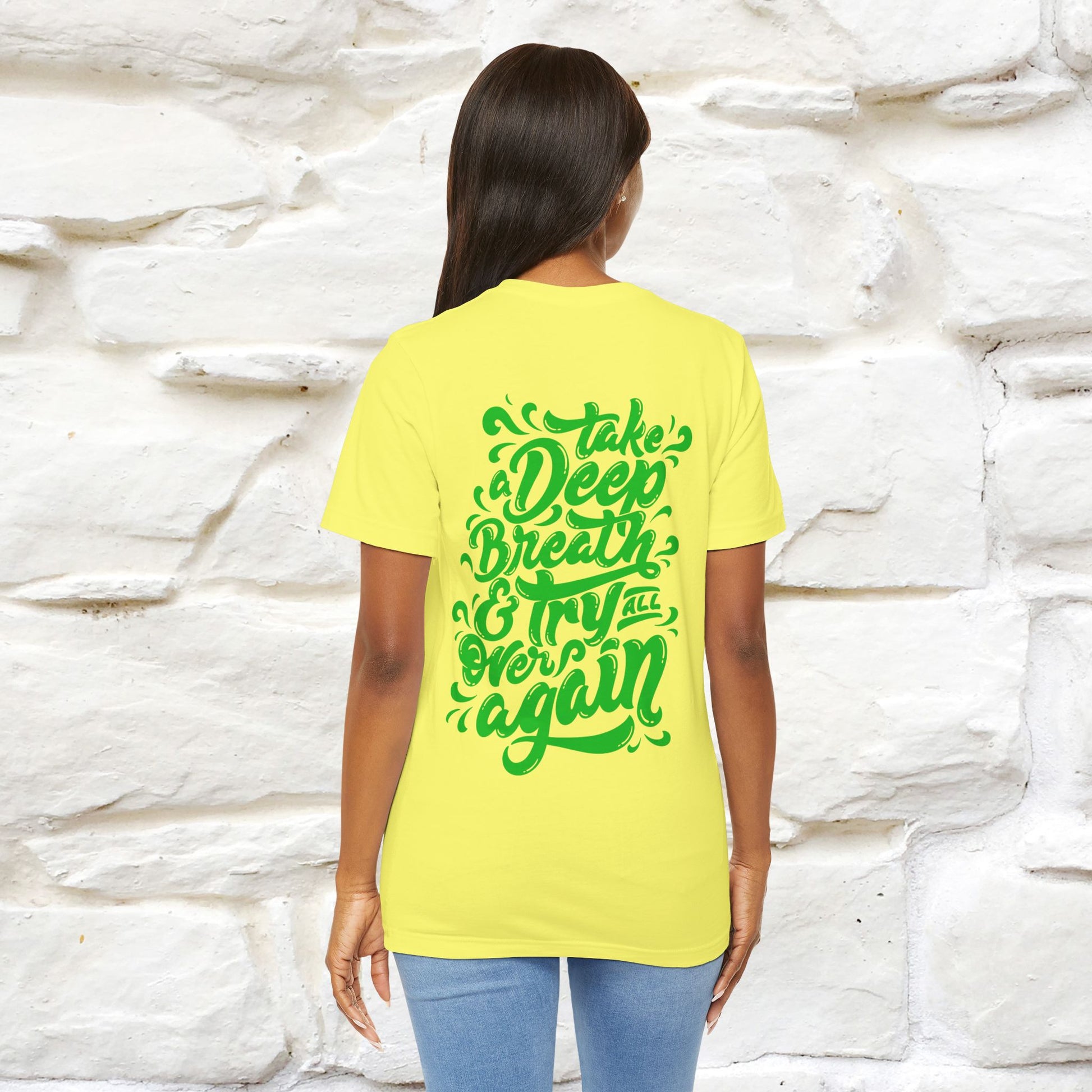 "Take a Deep Breath & Try All Over Again" Cat T-Shirt| Front & Back Design | Nunu&Miao Studio - Nunu&Miao Studio