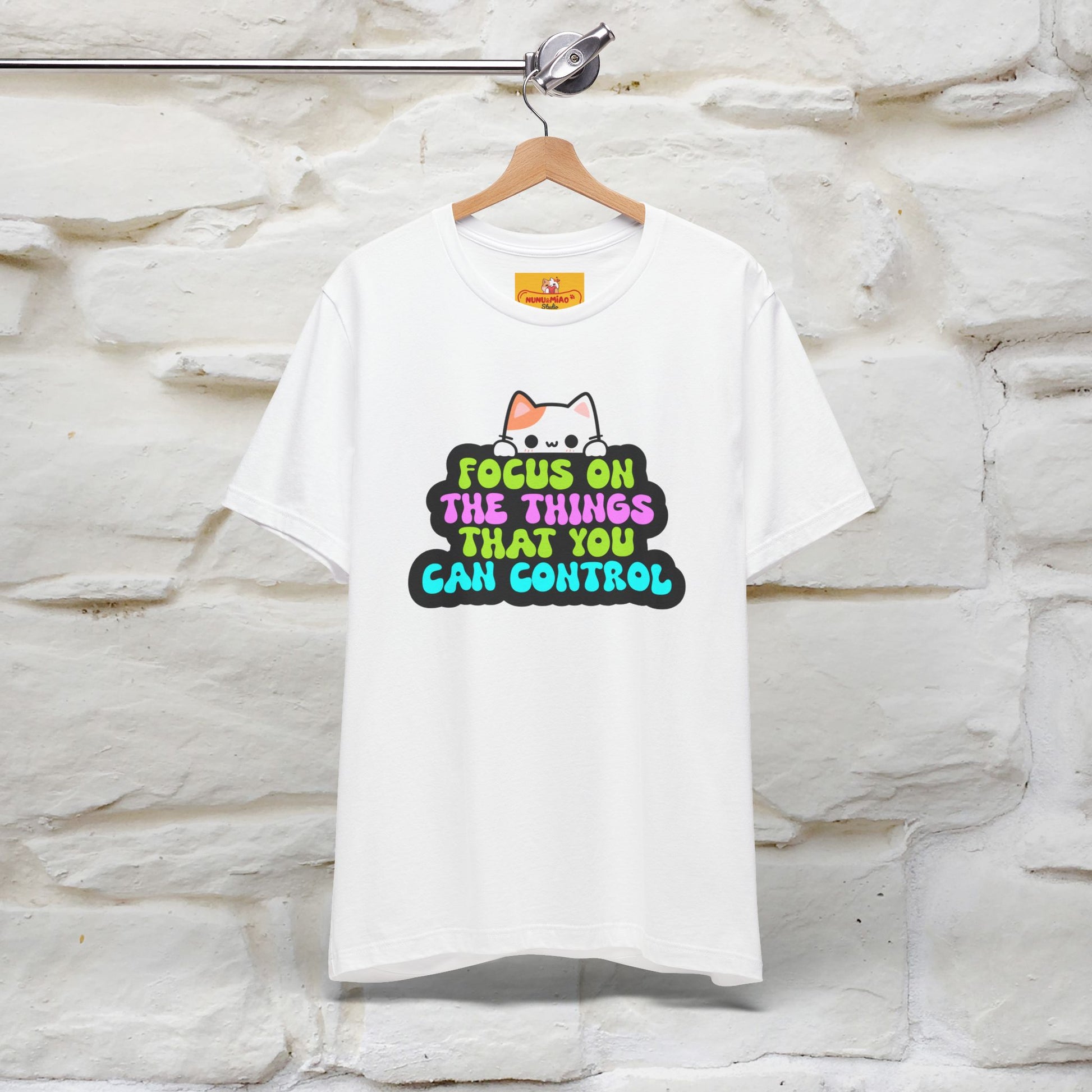 "Focus On The Things ....." T-shirt | Nunu&Miao Studio - Nunu&Miao Studio