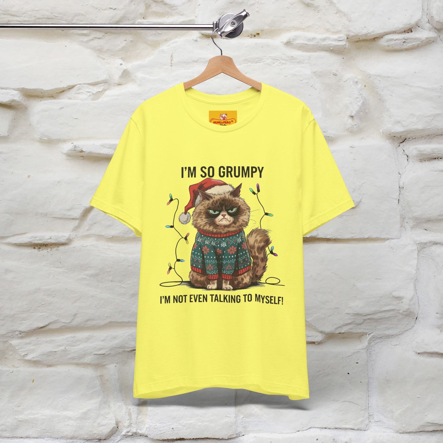 "I'm So Grumpy, I'm Not Even Talking To Myself" |Funny T-Shirt | Nunu&Miao Studio