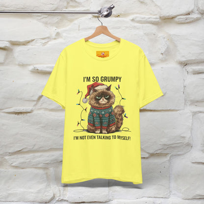 "I'm So Grumpy, I'm Not Even Talking To Myself" |Funny T-Shirt | Nunu&Miao Studio